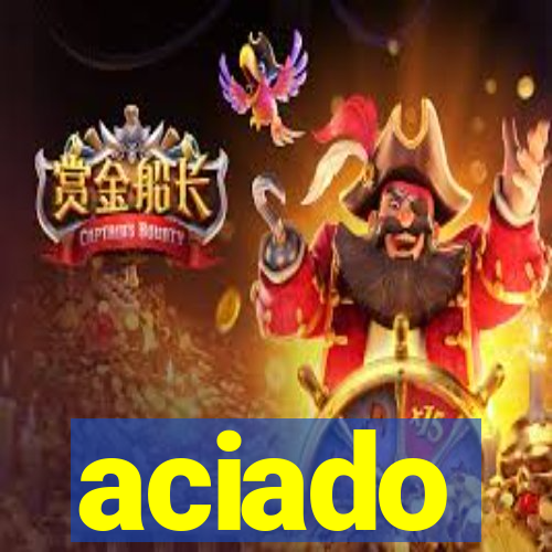 aciado