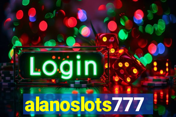 alanoslots777