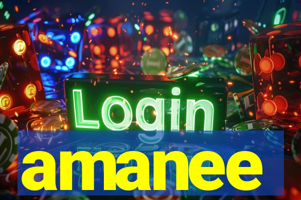 amanee