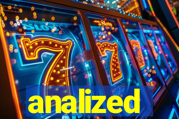analized