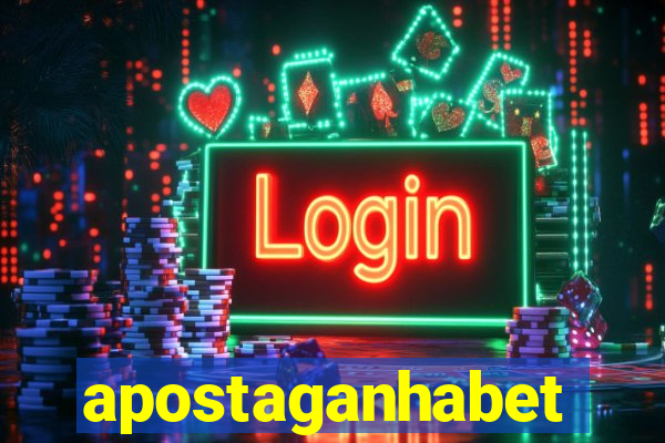 apostaganhabet