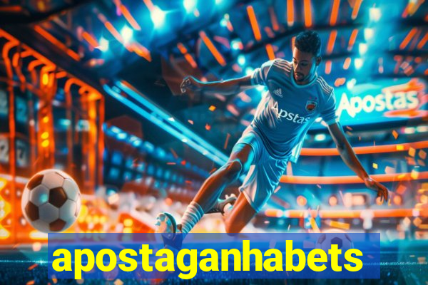 apostaganhabets