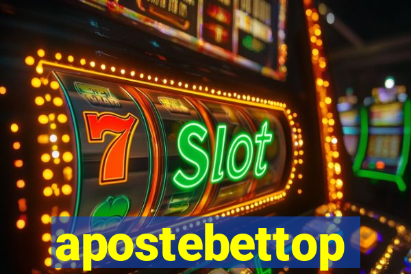 apostebettop