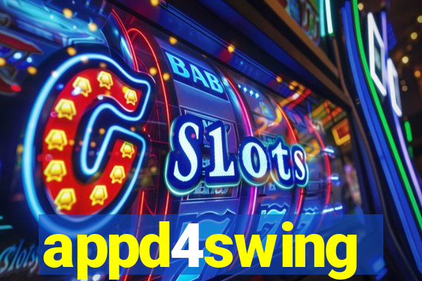 appd4swing