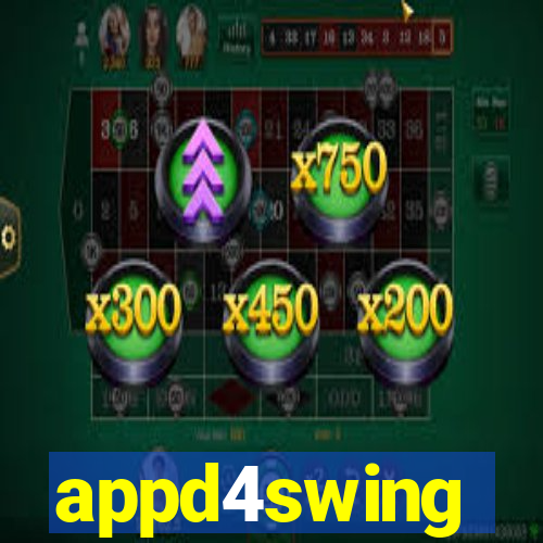 appd4swing