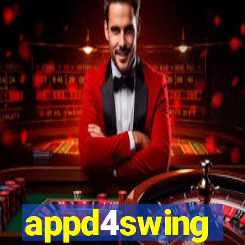 appd4swing