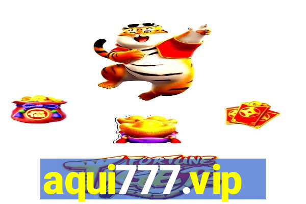 aqui777.vip