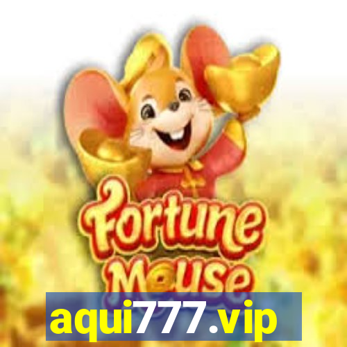 aqui777.vip