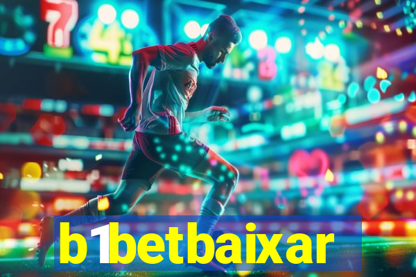 b1betbaixar