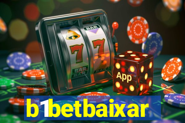 b1betbaixar