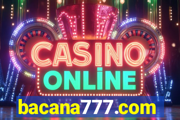 bacana777.com