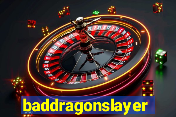 baddragonslayer