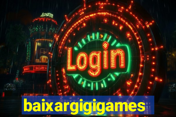 baixargigigames
