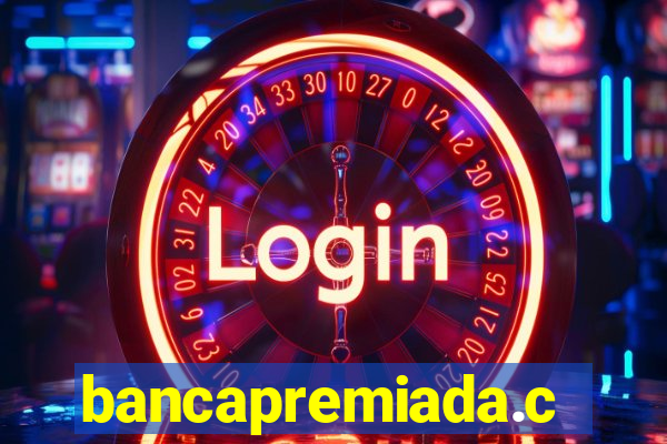 bancapremiada.com