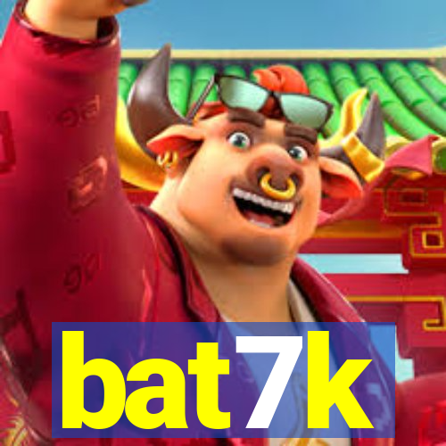 bat7k