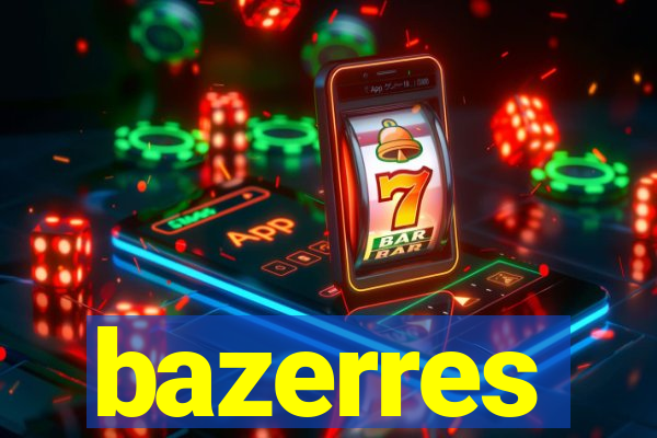 bazerres