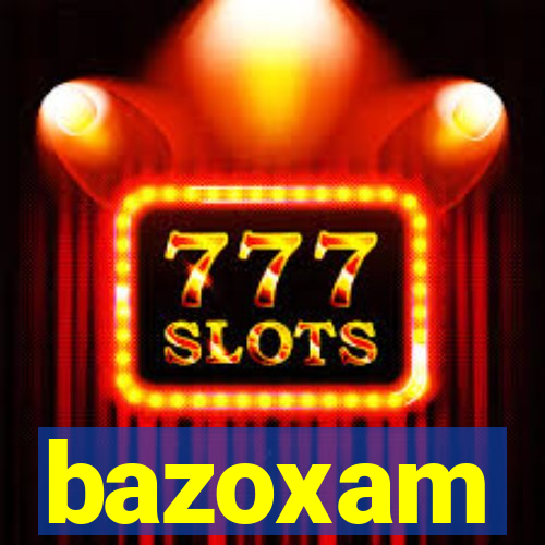 bazoxam