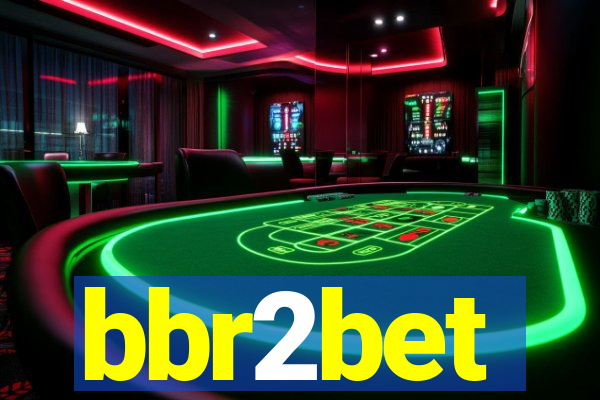 bbr2bet