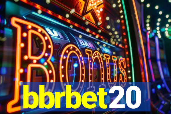 bbrbet20