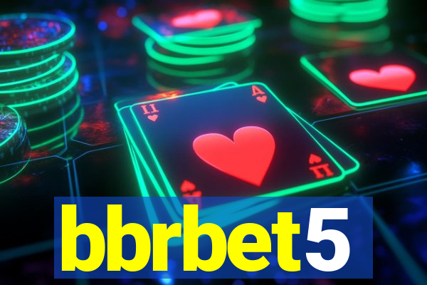 bbrbet5
