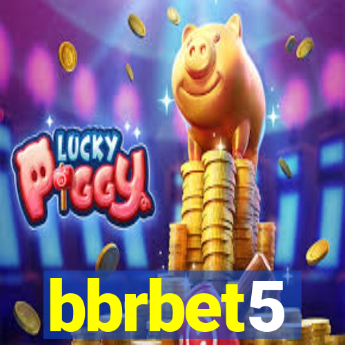 bbrbet5