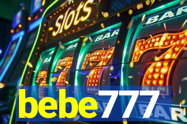bebe777