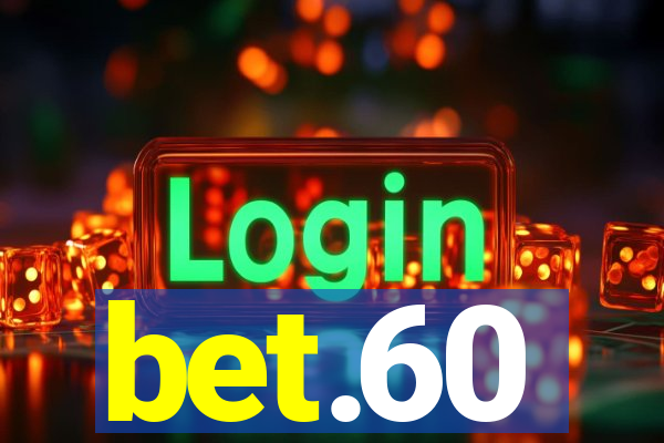 bet.60