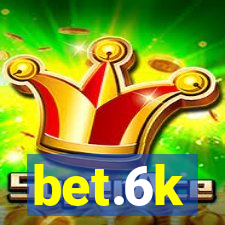 bet.6k