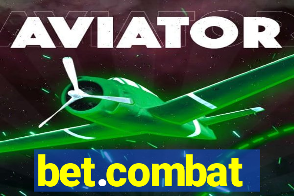 bet.combat