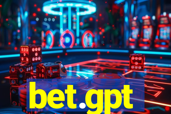 bet.gpt
