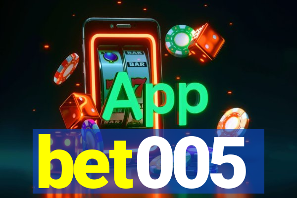 bet005