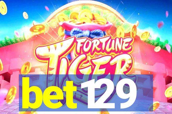 bet129