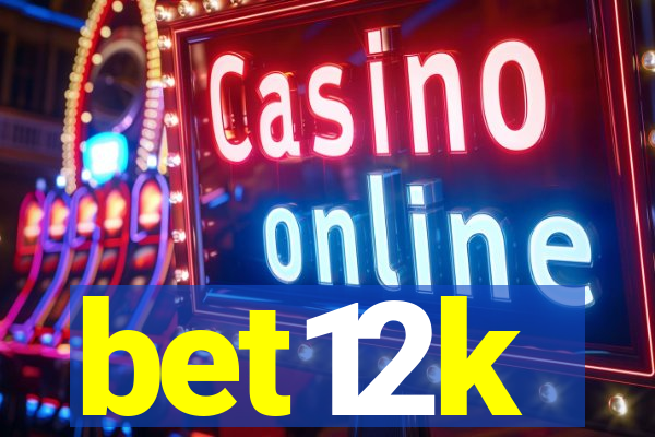 bet12k