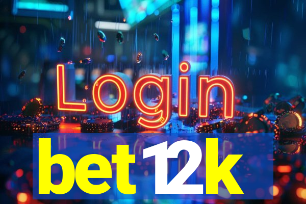 bet12k