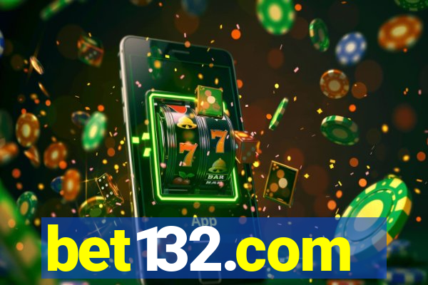 bet132.com
