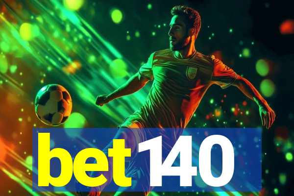 bet140