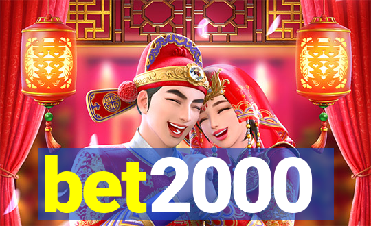 bet2000