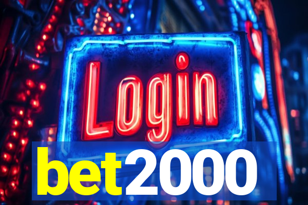 bet2000