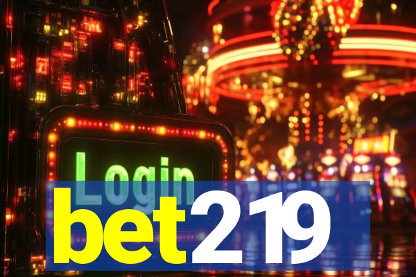bet219