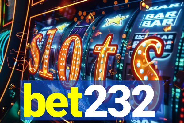 bet232