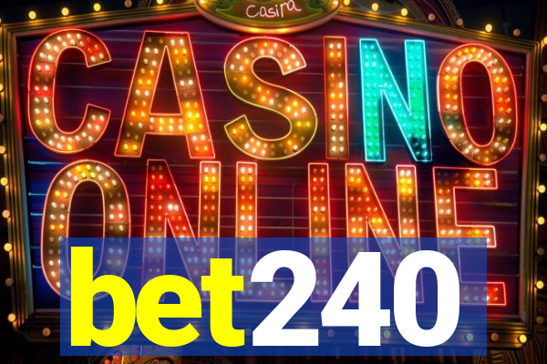 bet240