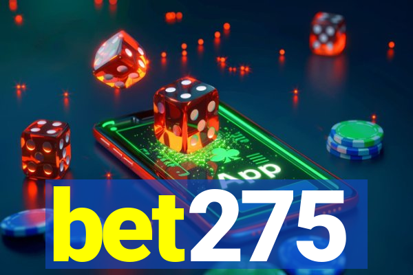 bet275