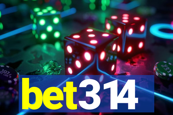 bet314
