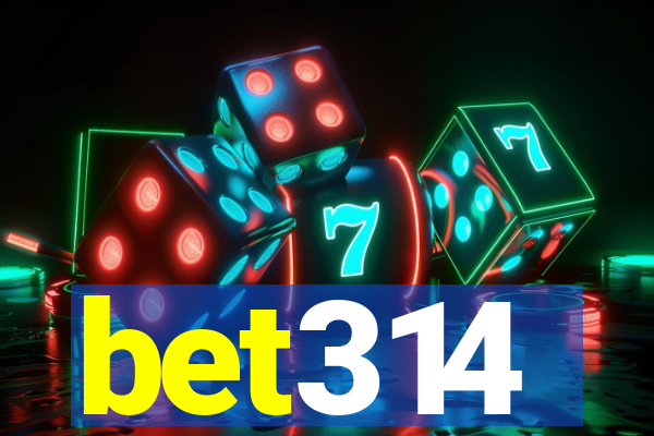 bet314