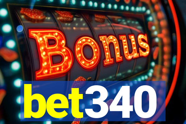 bet340