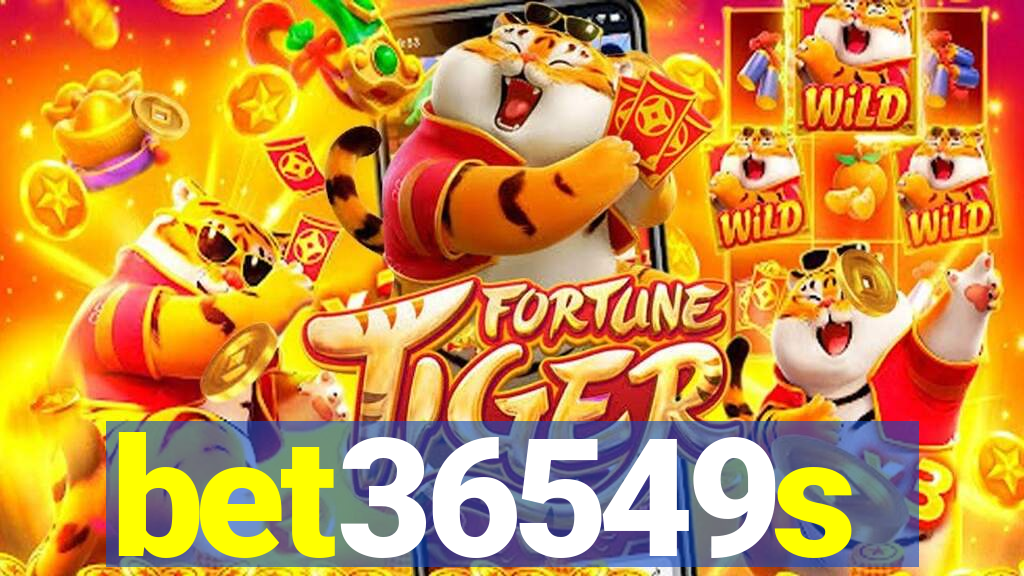 bet36549s