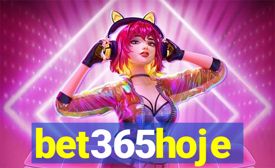bet365hoje