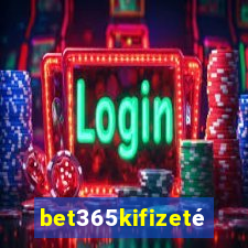 bet365kifizetés