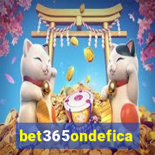 bet365ondefica