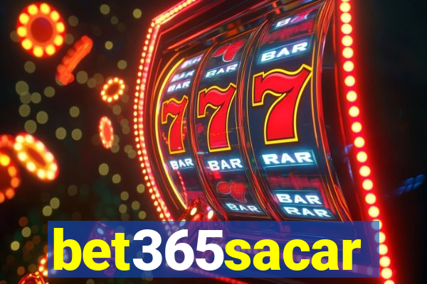 bet365sacar